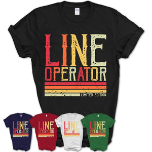 Vintage Line Operator Limited Edition Job Shirt, Coworker Birthday Gift Idea