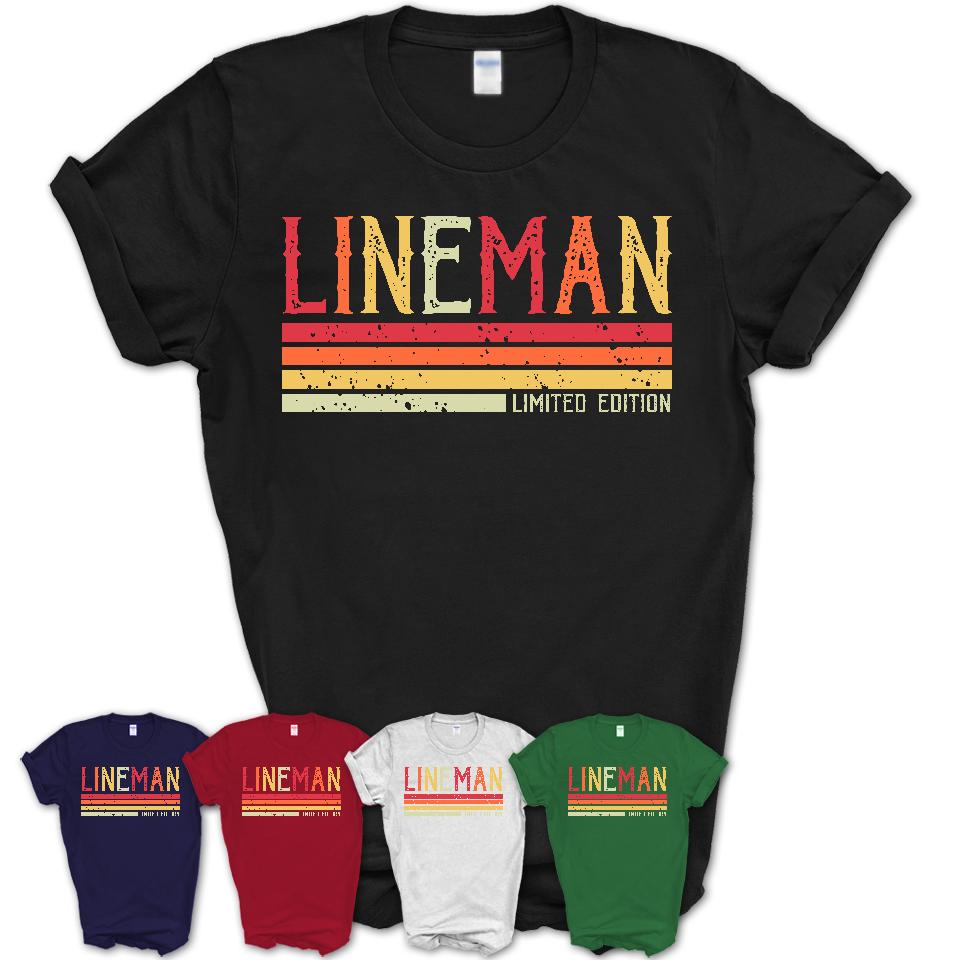 Vintage Lineman Limited Edition Job Shirt, Coworker Birthday Gift Idea