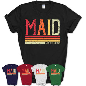 Vintage Maid Limited Edition Job Shirt, Coworker Birthday Gift Idea