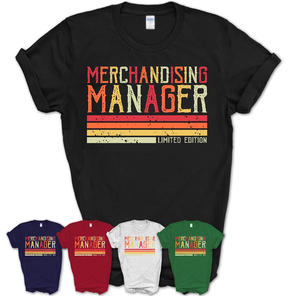 Vintage Merchandising Manager Limited Edition Job Shirt, Coworker Birthday Gift Idea