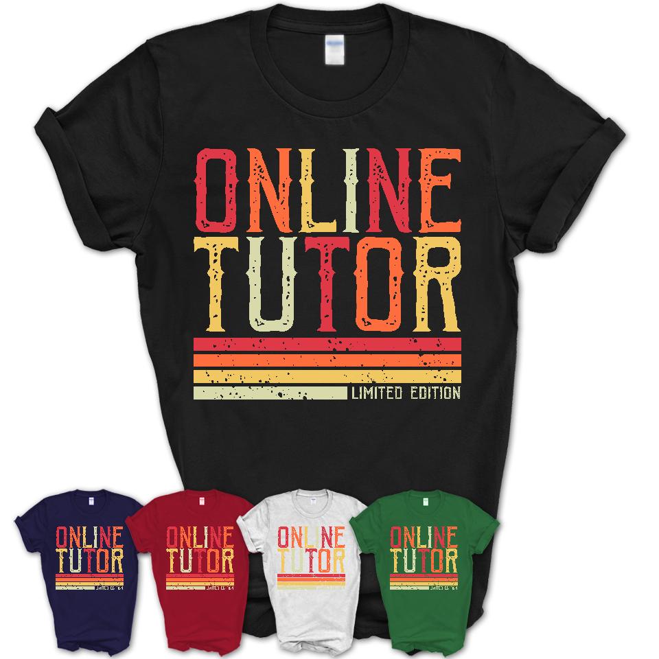 Vintage Online Tutor Limited Edition Job Shirt, Coworker Birthday Gift Idea