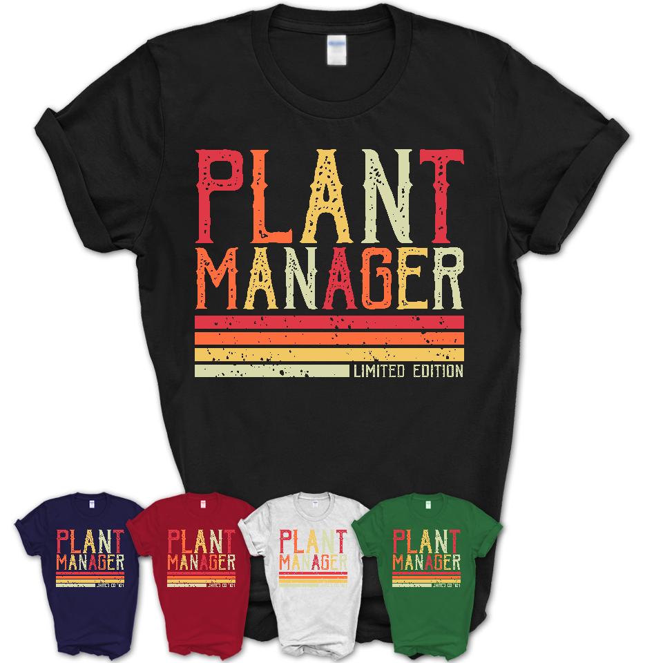 Vintage Plant Manager Limited Edition Job Shirt, Coworker Birthday Gift Idea