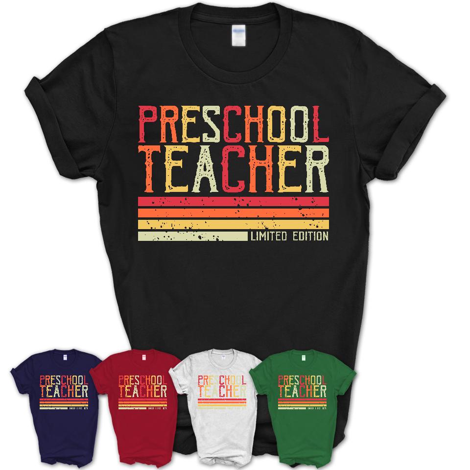 Vintage Preschool Teacher Limited Edition Job Shirt, Coworker Birthday Gift Idea