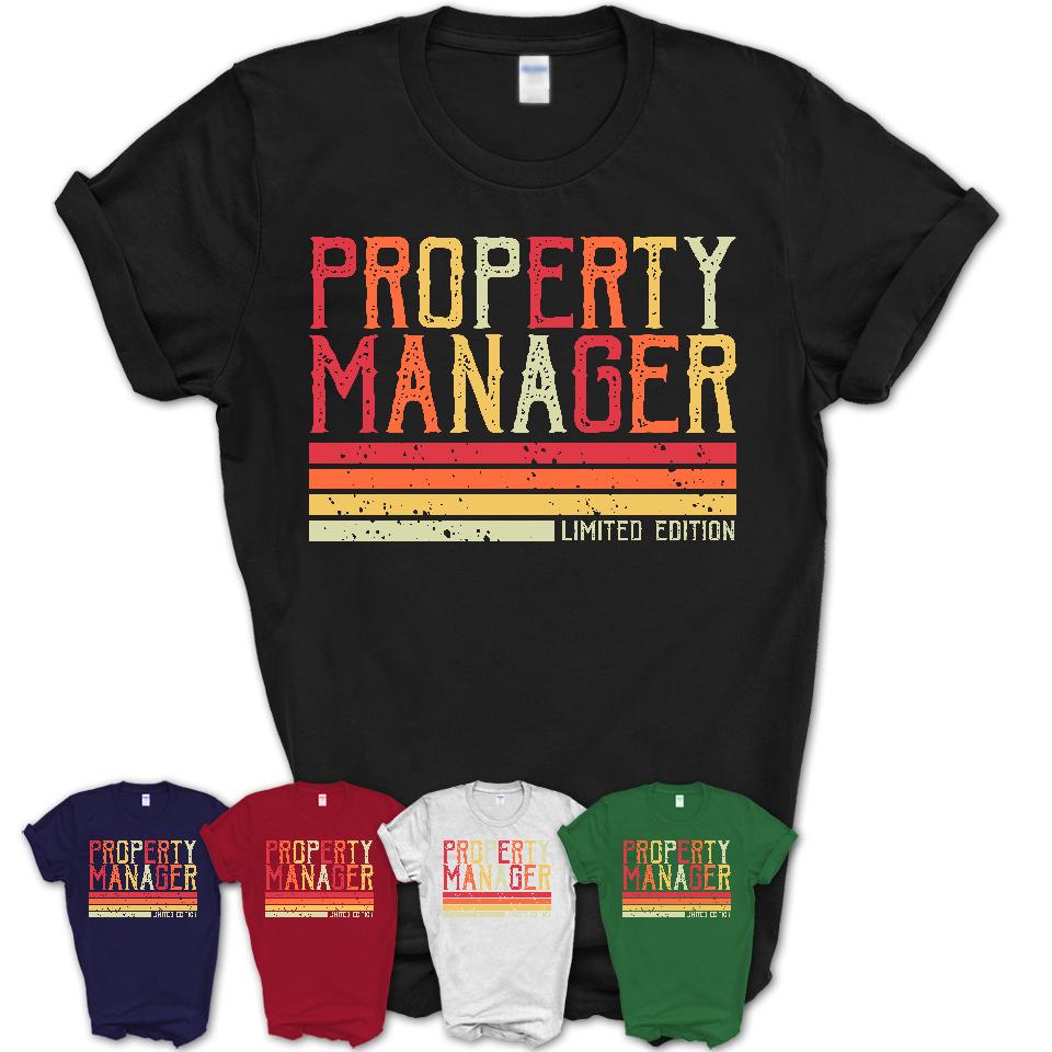 Vintage Property Manager Limited Edition Job Shirt, Coworker Birthday Gift Idea