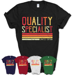 Vintage Quality Specialist Limited Edition Job Shirt, Coworker Birthday Gift Idea
