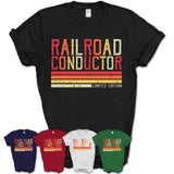 Vintage Railroad Conductor Limited Edition Job Shirt, Coworker Birthday Gift Idea