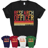 Vintage Research Officer Limited Edition Job Shirt, Coworker Birthday Gift Idea