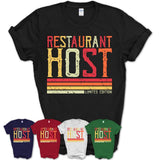 Vintage Restaurant Host Limited Edition Job Shirt, Coworker Birthday Gift Idea