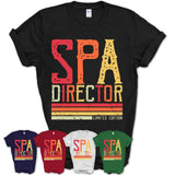 Vintage Spa Director Limited Edition Job Shirt, Coworker Birthday Gift Idea