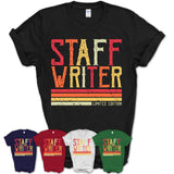 Vintage Staff Writer Limited Edition Job Shirt, Coworker Birthday Gift Idea