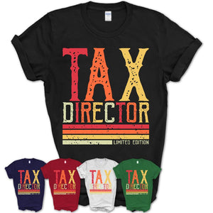 Vintage Tax Director Limited Edition Job Shirt, Coworker Birthday Gift Idea