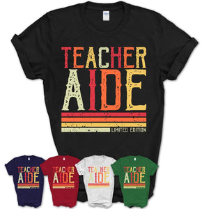 Vintage Teacher Aide Limited Edition Job Shirt, Coworker Birthday Gift Idea