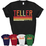 Vintage Teller Limited Edition Job Shirt, Coworker Birthday Gift Idea