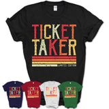 Vintage Ticket Taker Limited Edition Job Shirt, Coworker Birthday Gift Idea