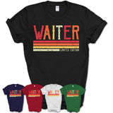 Vintage Waiter Limited Edition Job Shirt, Coworker Birthday Gift Idea