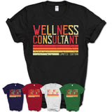 Vintage Wellness Consultant Limited Edition Job Shirt, Coworker Birthday Gift Idea