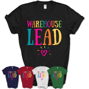 Warehouse Lead Rainbow Lettering Heart Shirt, Employee Appreciation Gifts