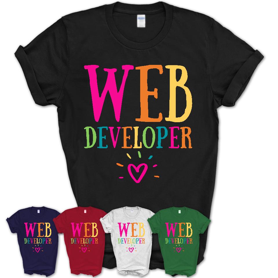 Web Developer Rainbow Lettering Heart Shirt, Employee Appreciation Gifts