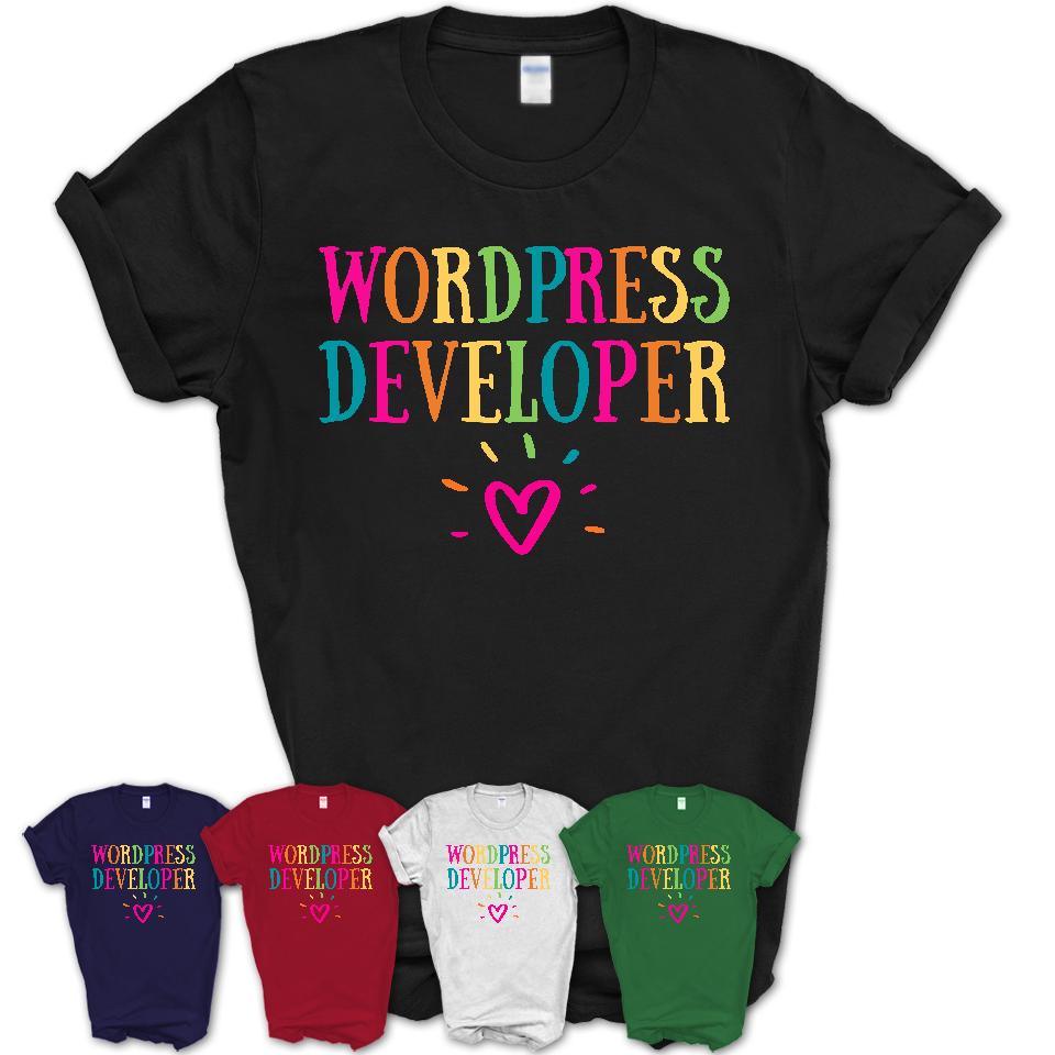 Wordpress Developer Rainbow Lettering Heart Shirt, Employee Appreciation Gifts