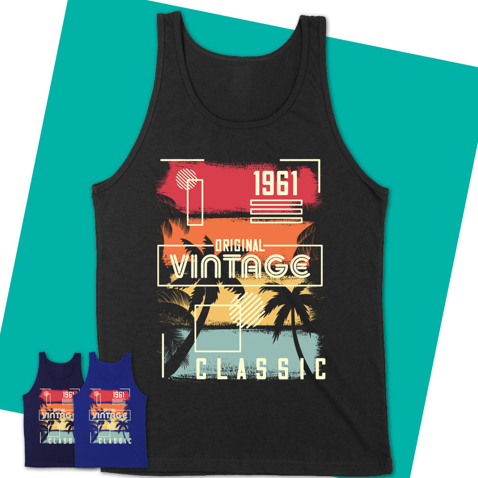 Unisex-Tank-Top-1961-Original-Classic-Shirt-1961-Shirt-Made-In-1961-T-Shirt-1961-Birthday-Gifts-Born-In-1961-Gifts-12.jpg