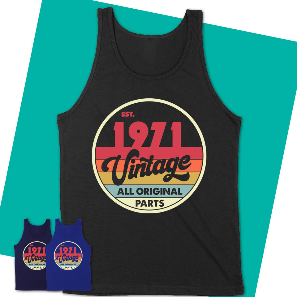 Unisex-Tank-Top-Est-1971-Vintage-Shirt-Vintage-1971-Shirt-Made-In-1971-T-Shirt-Vintage-1971-Gift-1971-Birthday-Gifts-11.jpg