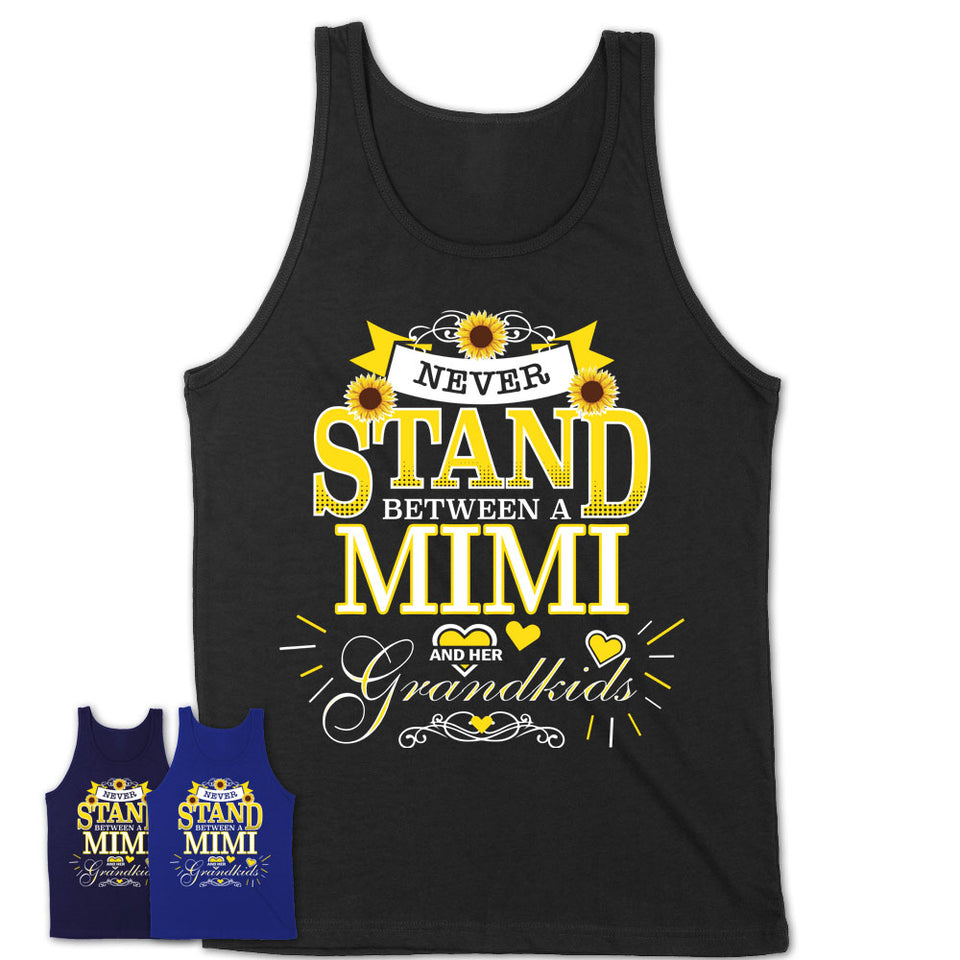 Unisex-Tank-Top-Never-Stand-Between-A-MIMI-And-Her-Grandkids-Gift-for-Grandma-Birthday-Custom-Sunflowers-Grandma-T-shirt-16.jpg