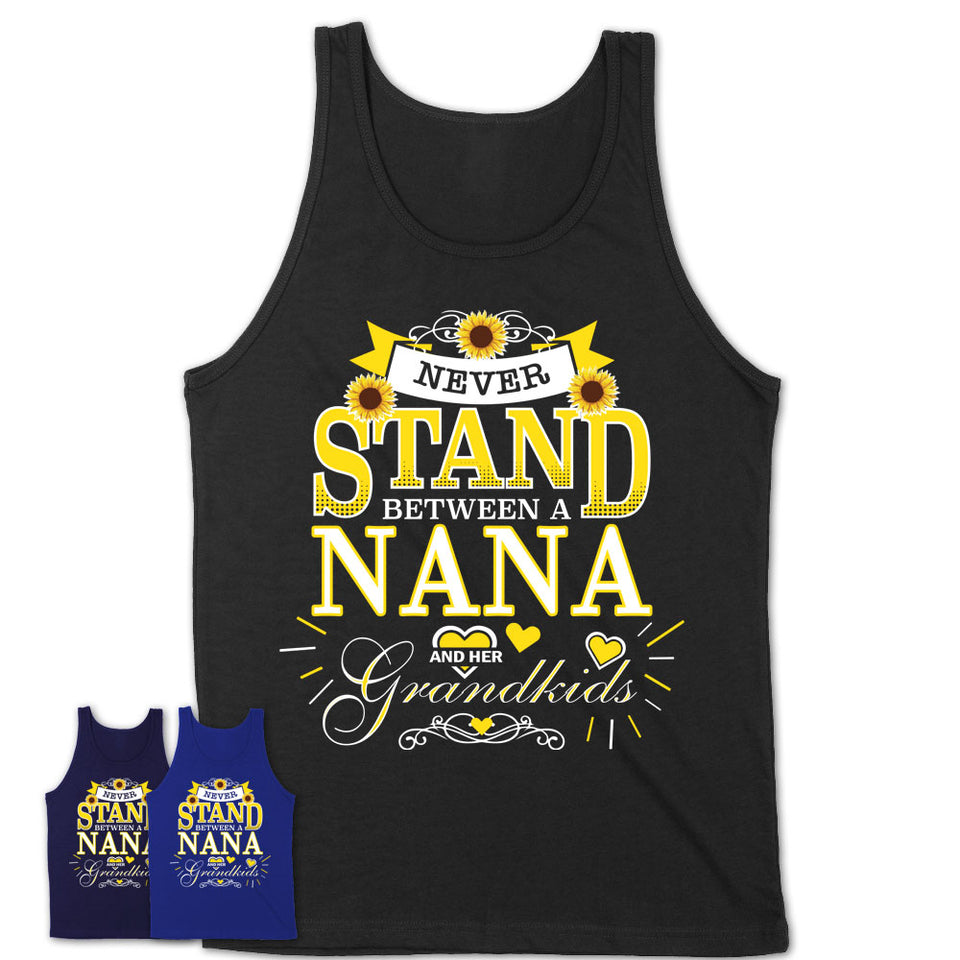 Unisex-Tank-Top-Never-Stand-Between-A-NANA-And-Her-Grandkids-Gift-for-Grandma-Birthday-Custom-Sunflowers-Grandma-T-shirt-19.jpg