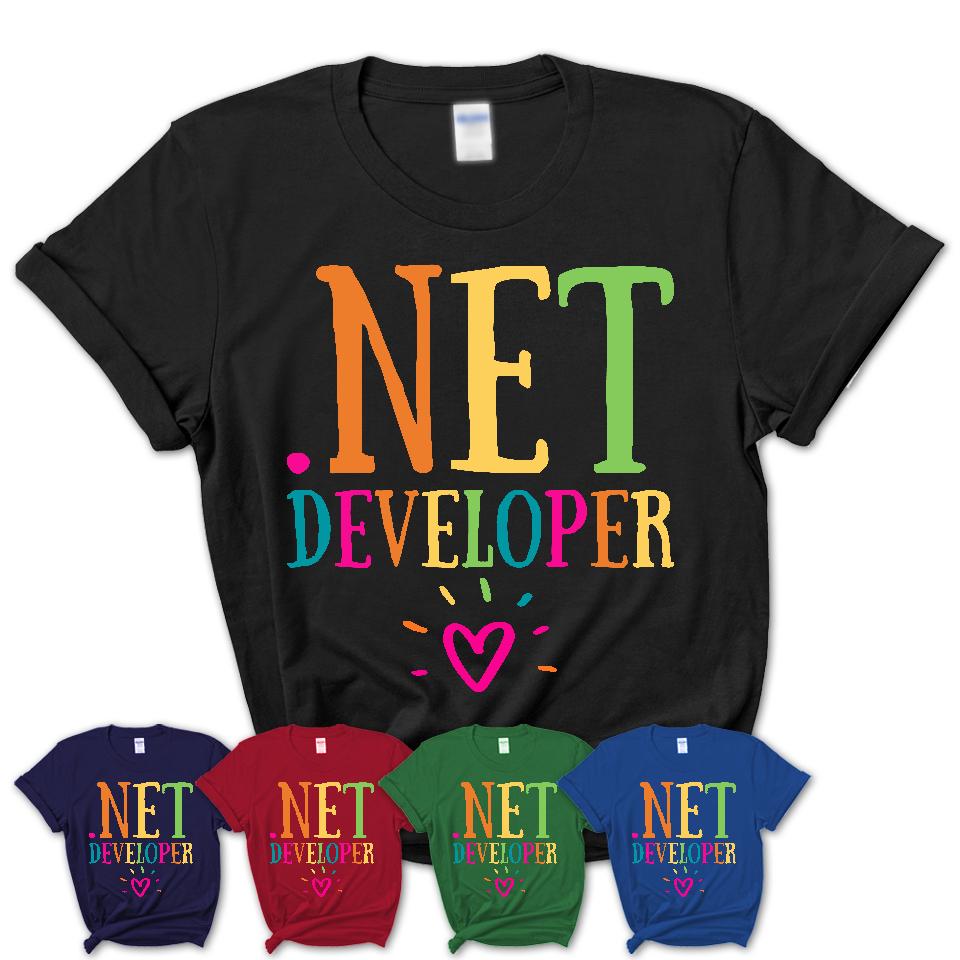 .Net Developer Rainbow Lettering Heart Shirt, Employee Appreciation Gifts