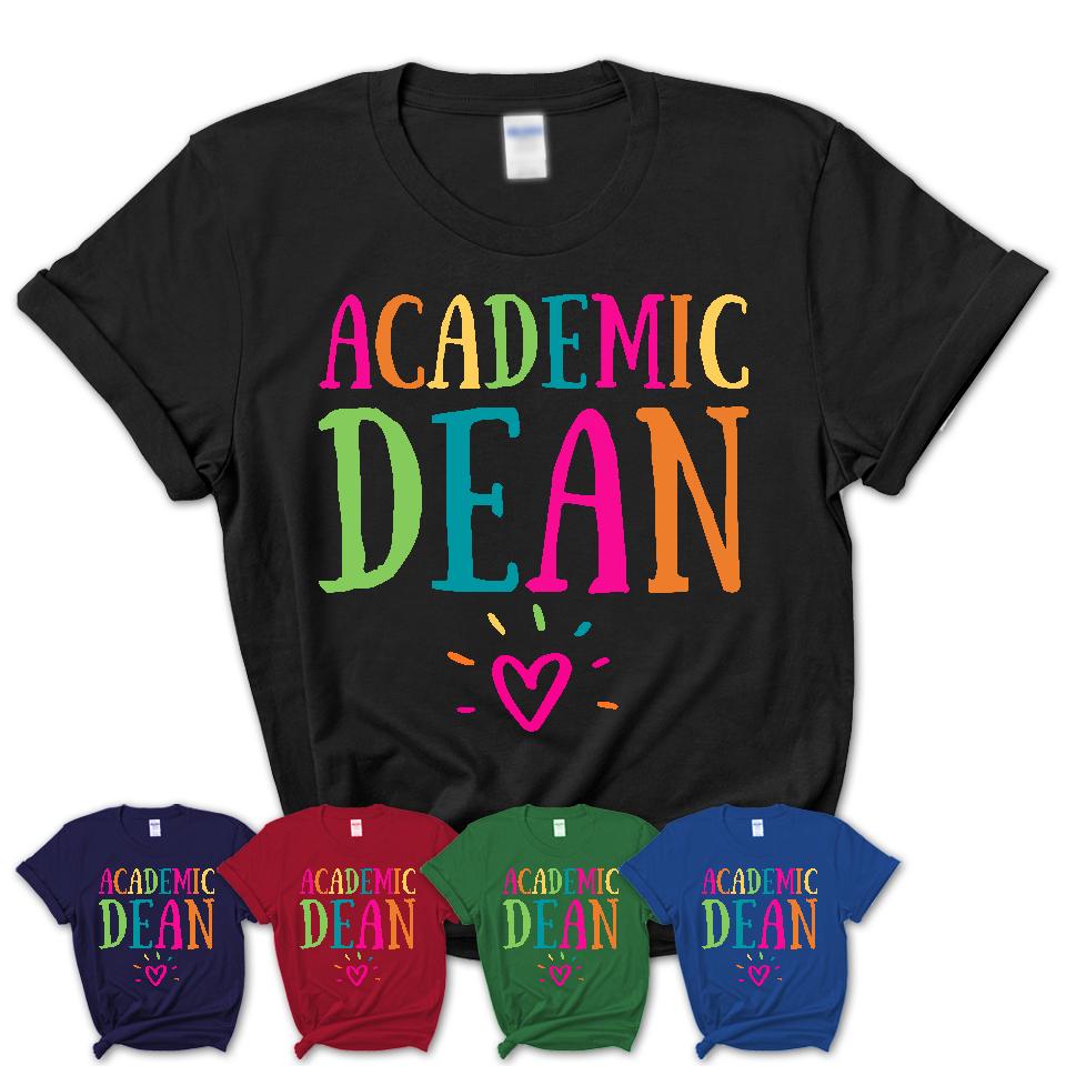 Academic Dean Rainbow Lettering Heart Shirt, Employee Appreciation Gifts