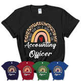 Accounting Officer Because Your Life Worth My Time Rainbow T-Shirt