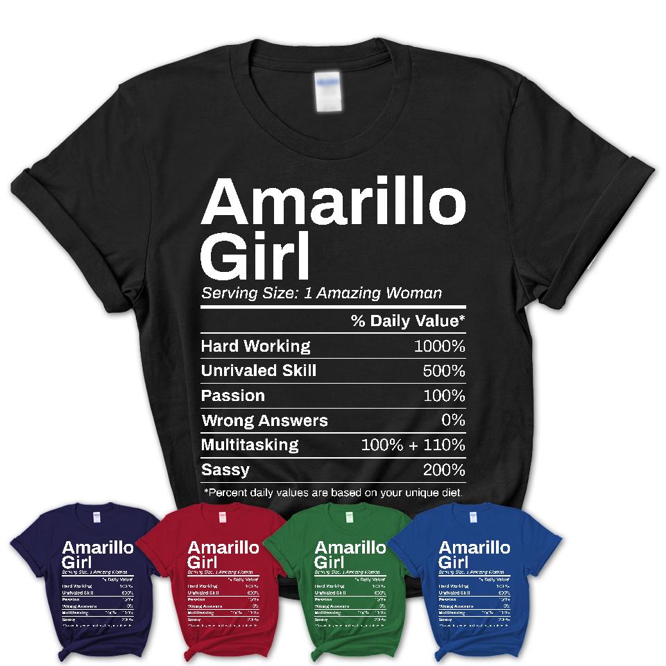 Amarillo Girl Texas Nutrition Facts Proud Vintage Sport Born Living City Home Roots USA Gift Women T-Shirt