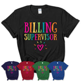 Billing Supervisor Rainbow Lettering Heart Shirt, Employee Appreciation Gifts
