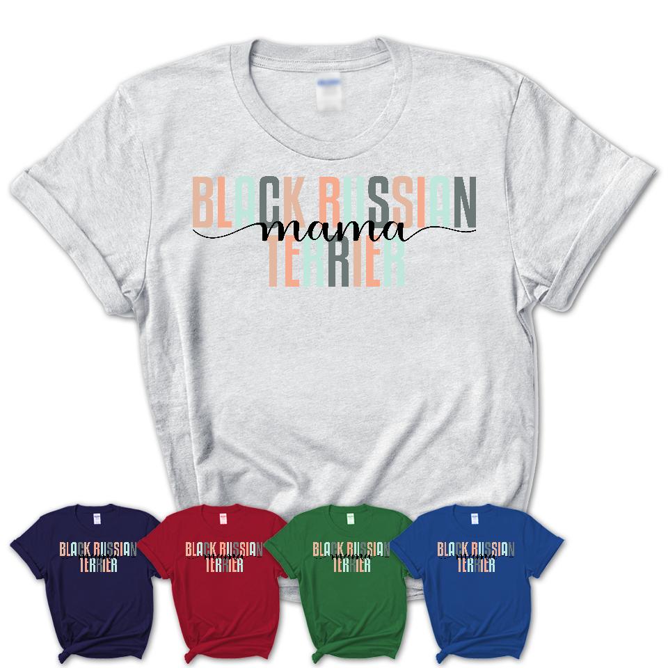 Black Russian Terrier Mama Shirt, Mom Of Black Russian Terrier Shirt, Dog Mom Gifts