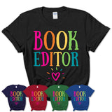 Book Editor Rainbow Lettering Heart Shirt, Employee Appreciation Gifts