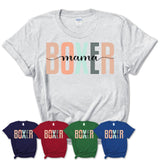 Boxer Mama Shirt, Mom Of Boxer Shirt, Dog Mom Gifts