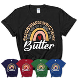 Butler Because Your Life Worth My Time Rainbow T-Shirt