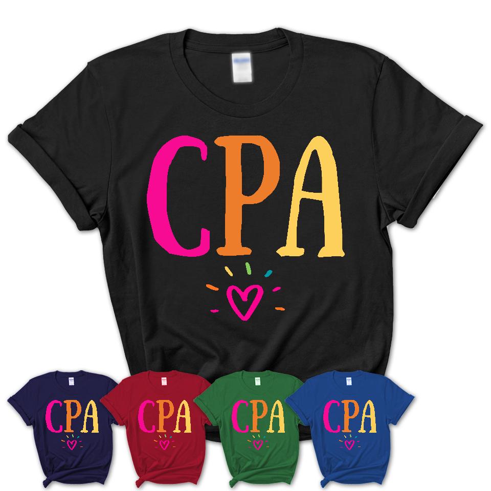 CPA Rainbow Lettering Heart Shirt, Employee Appreciation Gifts