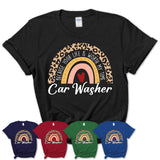 Car Washer Because Your Life Worth My Time Rainbow T-Shirt