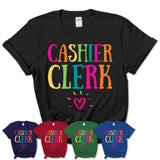 Cashier Clerk Rainbow Lettering Heart Shirt, Employee Appreciation Gifts