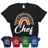 Chef Because Your Life Worth My Time Rainbow T-Shirt