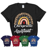 Chiropractic Assistant Because Your Life Worth My Time Rainbow T-Shirt