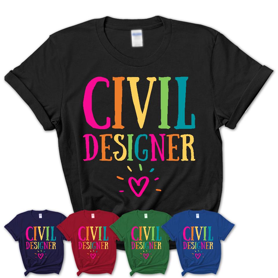 Civil Designer Rainbow Lettering Heart Shirt, Employee Appreciation Gifts