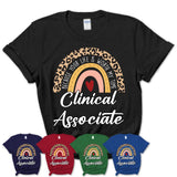 Clinical Associate Because Your Life Worth My Time Rainbow T-Shirt