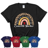 Concrete Worker Because Your Life Worth My Time Rainbow T-Shirt