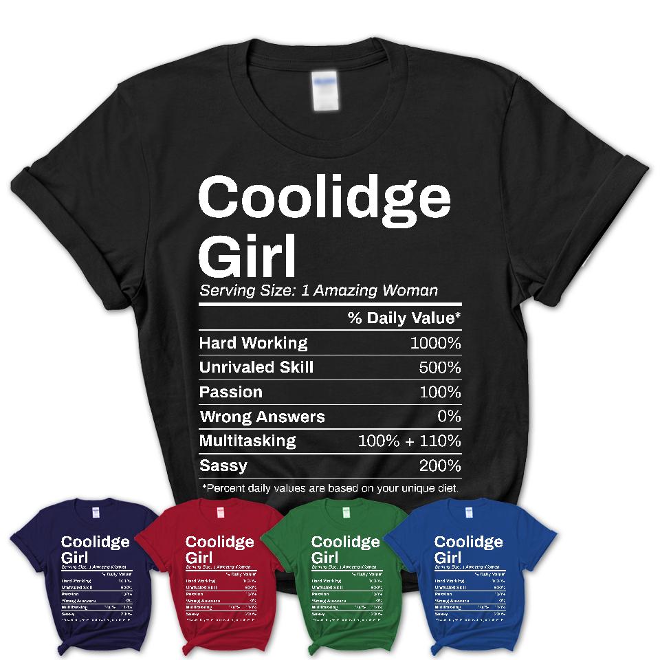 Coolidge Girl Arizona Nutrition Facts Proud Vintage Sport Born Living City Home Roots USA Gift Women T-Shirt