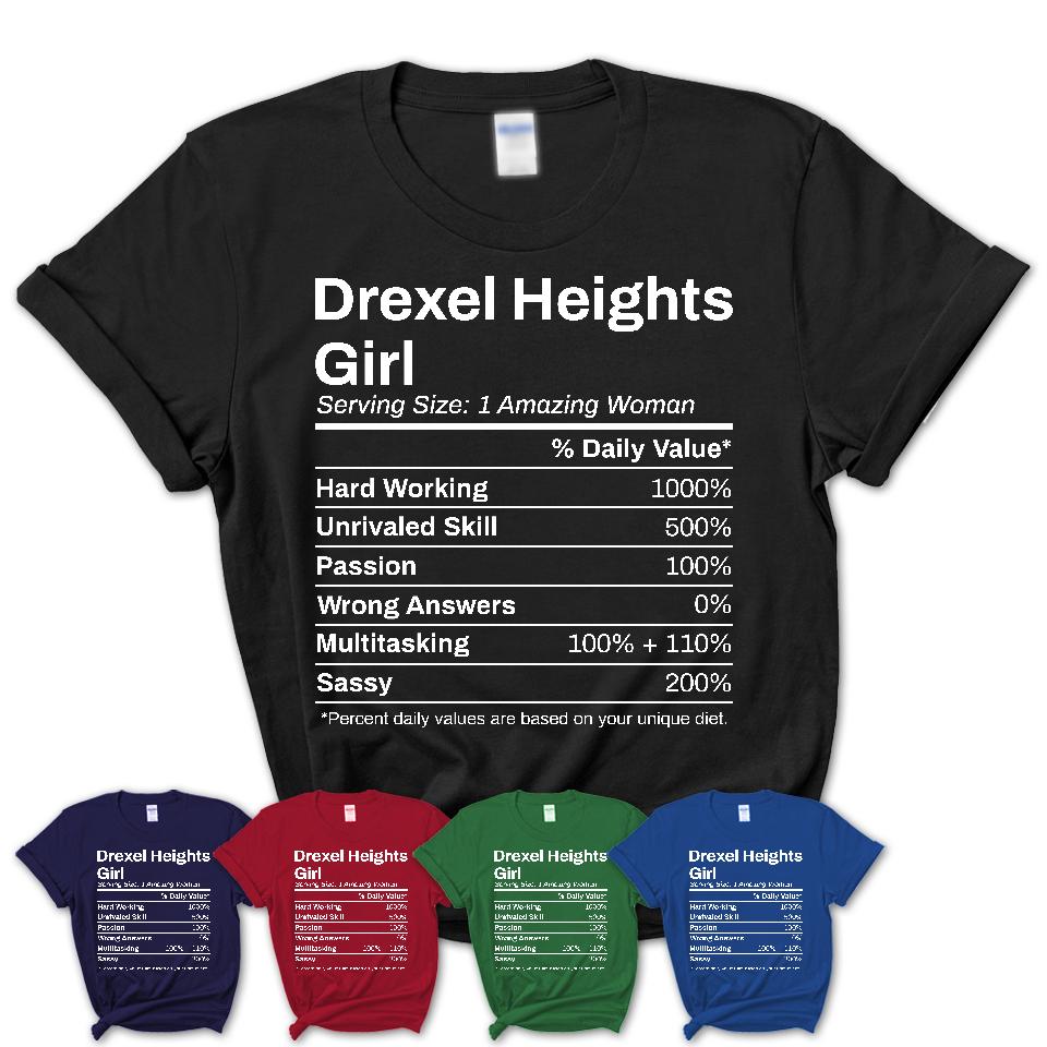 Drexel Heights Girl Arizona Nutrition Facts Proud Vintage Sport Born Living City Home Roots USA Gift Women T-Shirt