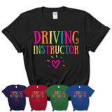 Driving Instructor Rainbow Lettering Heart Shirt, Employee Appreciation Gifts