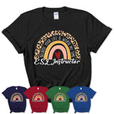 ESL Instructor Because Your Life Worth My Time Rainbow T-Shirt