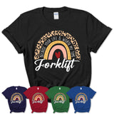 Forklift Because Your Life Worth My Time Rainbow T-Shirt