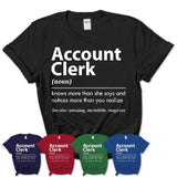 Funny Account Clerk Definition Shirt, New Job Gift for Account Clerk, Coworker Gift Idea